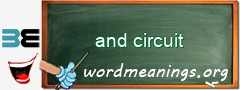 WordMeaning blackboard for and circuit